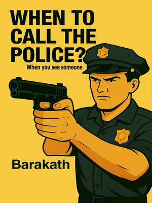 cover image of When to call the police?